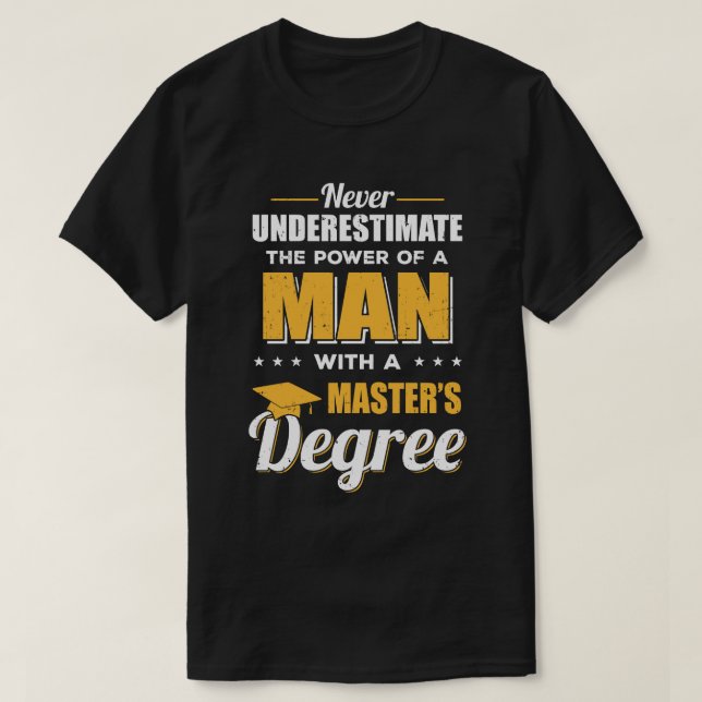 T-shirt Un Homme Amusant Avec Un Cadeau De Diplôme De Maît (Design devant)