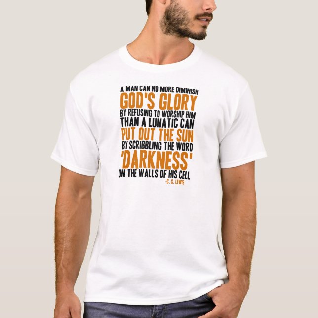 T-shirt Un homme peut pas plus diminuer la gloire de Dieu (Devant)