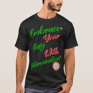 T-shirt Un joli don de motivation positif de la déterminat