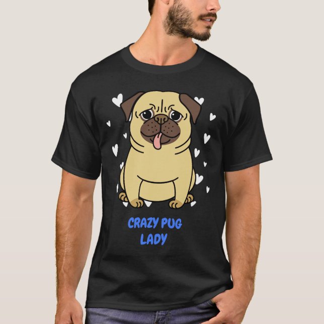 T-shirt un joli pug . vie de pug. Long  786 (Devant)