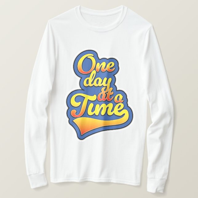 T-shirt Un jour à la fois (Design devant)