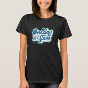 T-shirt Un Jour À La Fois Un Grand Message Inspirant Pour