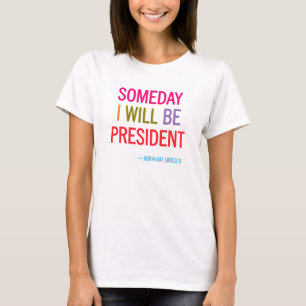 T-shirt Un jour je serai le Président Headline
