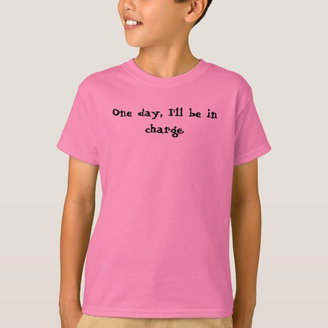 T-shirt Un jour, je serai responsable. (Devant)