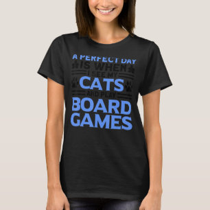 T-shirt un jour parfait chat chats jeu de société jeux