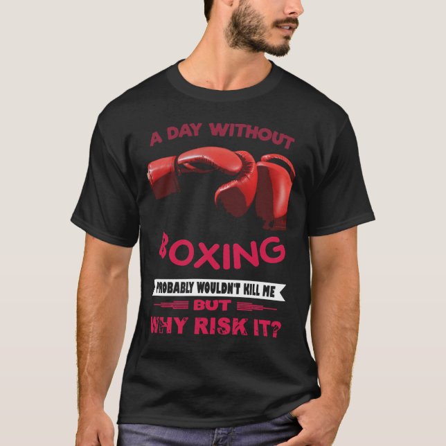 T-shirt Un Jour Sans Boxe (Devant)