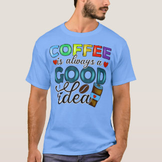 T-shirt Un Jour Sans Café, c'est comme si j'avais rien