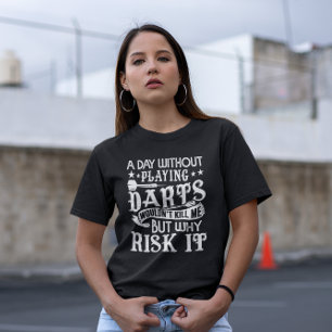 T-shirt Un Jour Sans fléchettes - Amusant Ventilateur De P