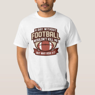 T-shirt Un jour sans football