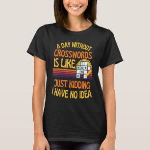 T-shirt Un jour sans mots croisés mots croisés Humour