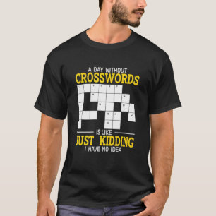 T-shirt un jour sans mots croisés puzzle et mots croisés