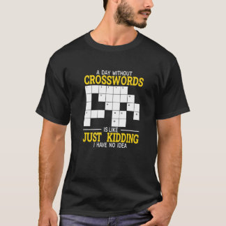 T-shirt un jour sans mots croisés puzzle et mots croisés