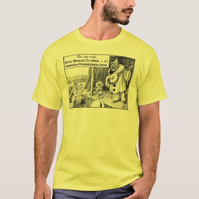 T-shirt Un jour seulement : Clown mauvais de banjo (Devant)