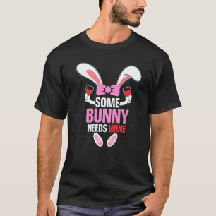 T-shirt Un Lapin A Besoin De Vin Lapin De Pâques Pour Pâqu