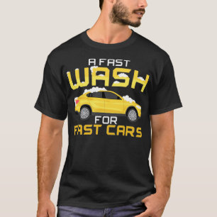 T-shirt Un Lavage Rapide Pour Voitures Rapides Lavage Auto