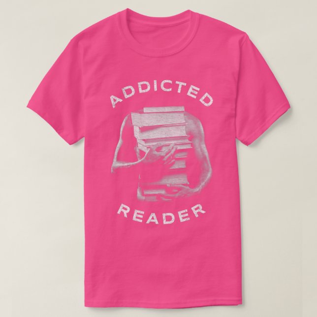 T-shirt Un Lecteur Addicité À La Lecture (Design devant)