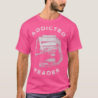 T-shirt Un Lecteur Addicité À La Lecture
