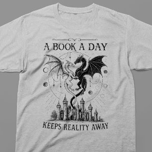 T-shirt Un livre par jour éloigne la réalité