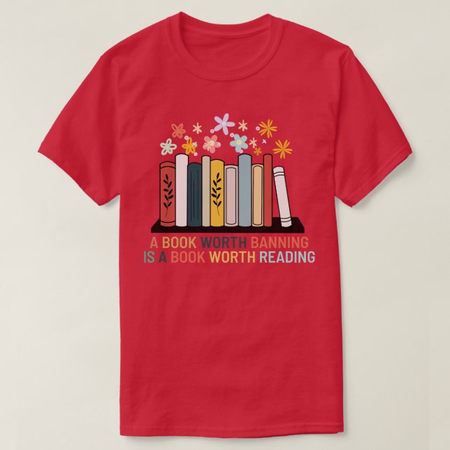 T-shirt Un livre qui vaut la peine d'être interdit est un  (Design devant)