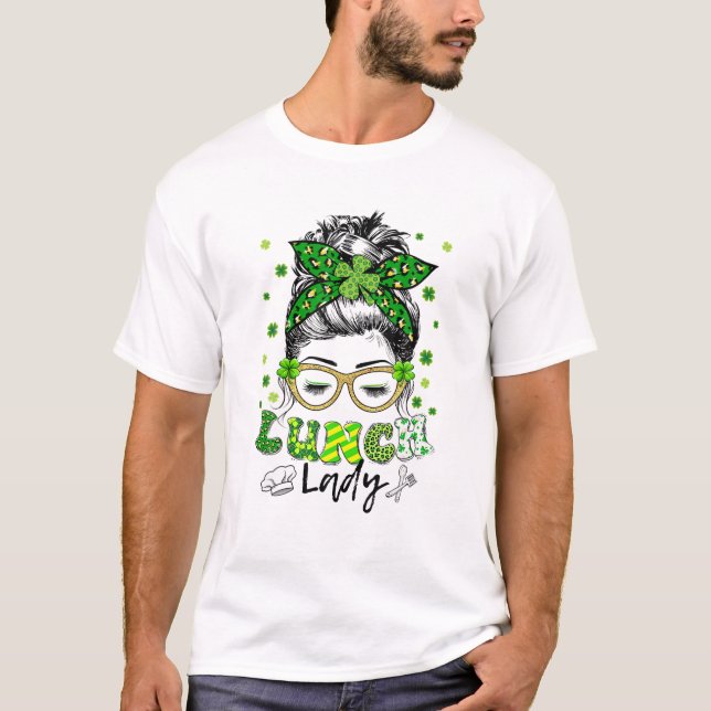 T-shirt Un Lucky Lunch Lady Shamrock Messy Bun Funny St P (Devant)