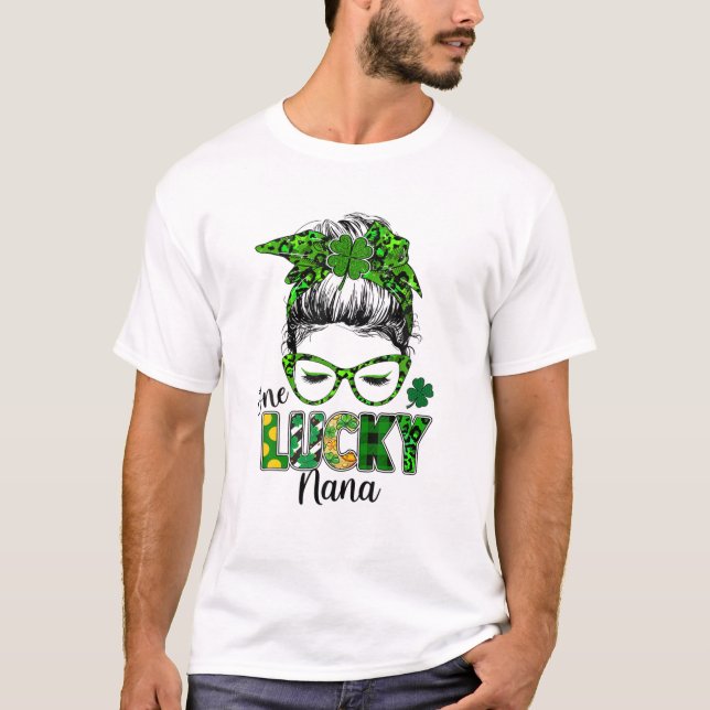 T-shirt Un Lucky Nana Messy Bun Shamrock St Patrick's Day (Devant)
