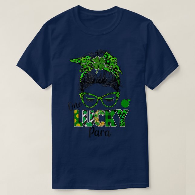 T-shirt Un Lucky Para Messy Bun Shamrock St Patrick's Day (Design devant)