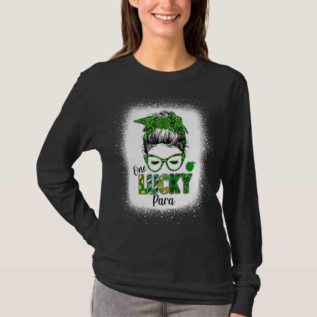 T-shirt Un Lucky Para Messy Bun Shamrock St Patrick's Day (Devant)
