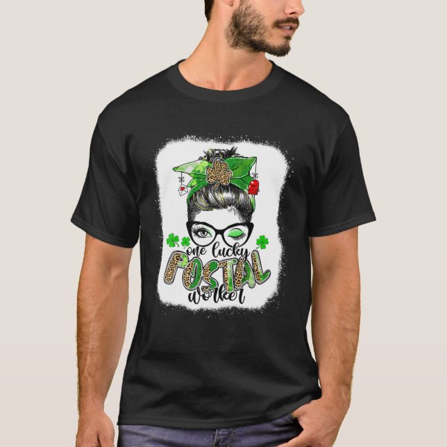 T-shirt Un Lucky Postal Worker Messy Bun St Patrick's Day (Devant)