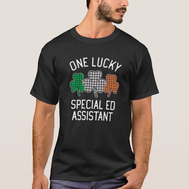T-shirt Un Lucky Special Ed Assistant St Patrick's Day Ir (Devant)