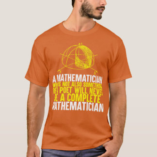 T-shirt Un mathématicien qui n'est pas aussi quelque chose