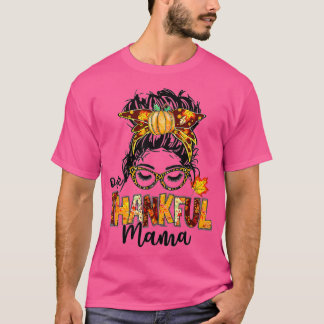 T-shirt Un Merci Mama Funny Citrouille Messy Bun Thanksgi