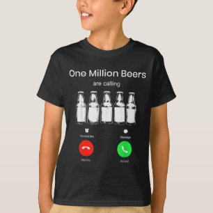 T-shirt Un million de bières appellent l'écran de téléphon