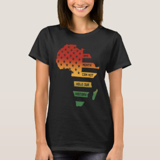 T-shirt Un mois ne peut pas retenir notre histoire Afrique