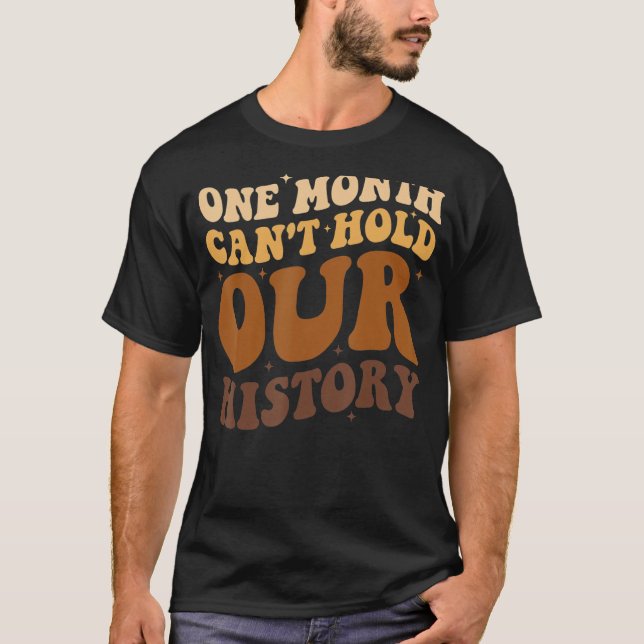 T-shirt Un mois ne peut pas tenir notre histoire Africaine (Devant)