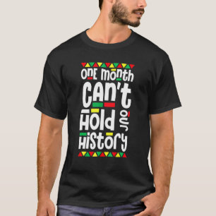 T-shirt Un mois ne peut pas tenir notre histoire African P