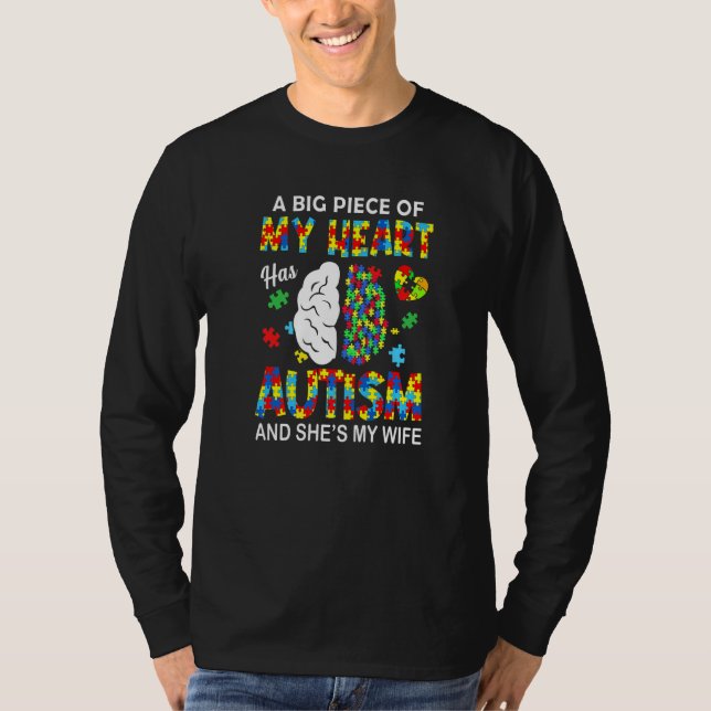 T-shirt Un Morceau De Mon Coeur A L'Autisme Ma Femme (Devant)