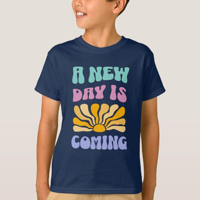 T-shirt Un nouveau jour arrive (Devant)