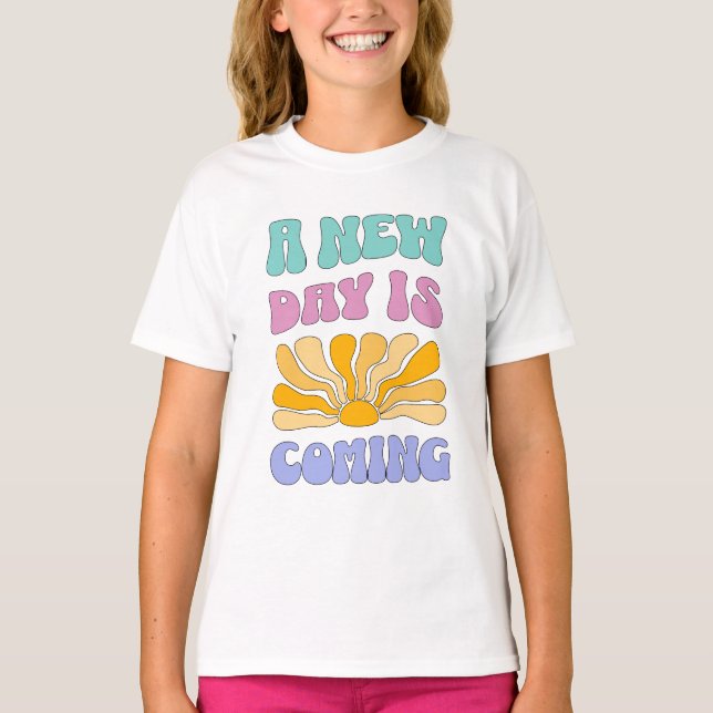 T-shirt Un nouveau jour arrive (Devant)