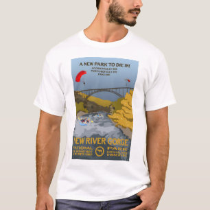 T-shirt Un nouveau parc pour mourir ! - New River Gorge Na