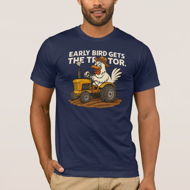 T-shirt Un Oiseau Précoce Obtient Le Tracteur. Pays de la  (Devant)