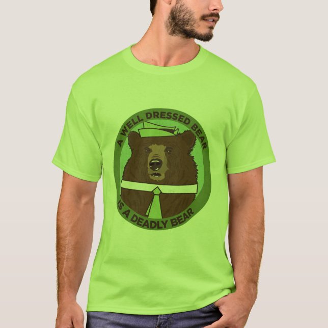 T-shirt Un ours habillé par bien est un ours mortel (Devant)