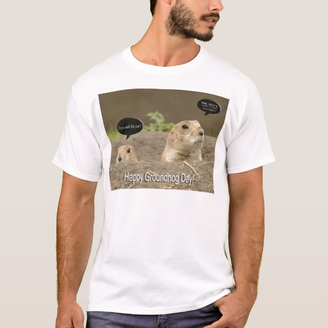 T-shirt Un par année, jour de Groundhog (Devant)