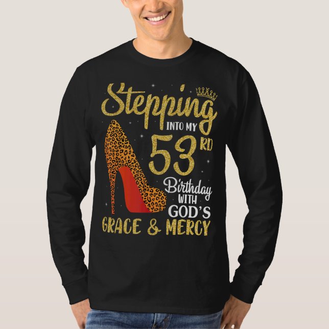 T-shirt Un pas dans mon 53e anniversaire avec la grâce de  (Devant)