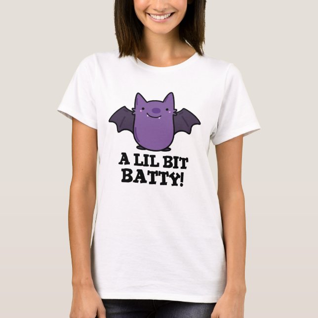 T-shirt Un Petit Gros Bébé Amusant Bat Pun (Devant)