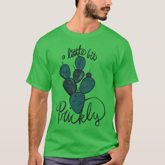 T-shirt Un Petit Peu De Cactus Drôle