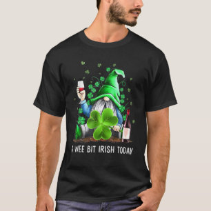 T-shirt Un Petit Peu Irlandais Aujourd'Hui Gnomes Patricks