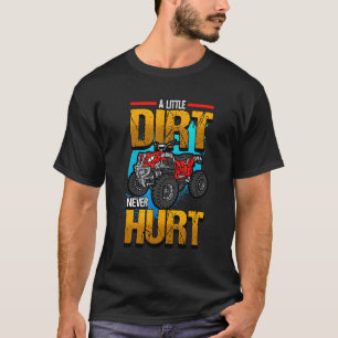 T-shirt Un Peu De Chemin N'A Jamais Blessé Quad Four Wheel