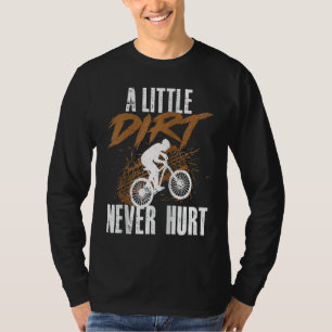 T-shirt Un peu de terre n'a jamais fait de mal  Cycliste d
