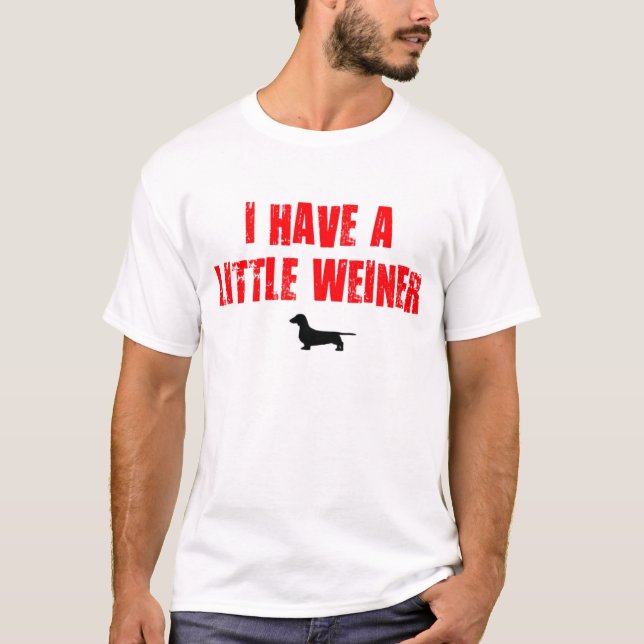 T-shirt Un peu d'humour de chien Weiner (Devant)