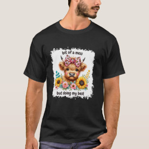 T-shirt Un Peu En Désordre Mais Je Fait De Mon Mieux Anxié